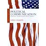 Political Communication: Rhetoric, Government, and Citizens