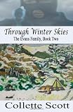 Through Winter Skies: The Evans Family, Book Two