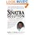 The Sinatra Solution: New Hope for Preventing and Treating Heart Disease
