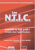 NTIC: Comment en tirer profit - l'exemple de l'agro-alimentaire