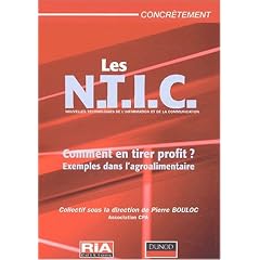 NTIC: Comment en tirer profit - l'exemple de l'agro-alimentaire