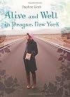 Alive and Well in Prague, New York
