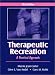 Search : Therapeutic Recreation: A Practical Approach