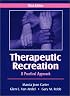Therapeutic Recreation: A Practical Approach