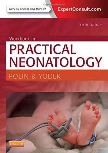 workbook in practical neonatology 5e
