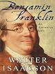 Benjamin Franklin: An American Life