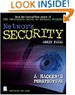 Network Security: A Hacker's Perspective