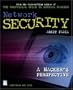 Network Security: A Hacker's Perspective
