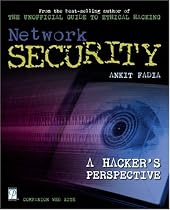 Network Security: A Hacker's Perspective