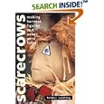 Scarecrows: Making Harvest Figures and Other Yard Folks by Felder Rushing