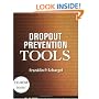DROPOUT PREVENTION TOOLS w/ CD-ROM