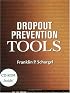 Dropout Prevention Tools