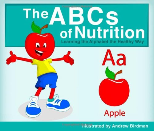 the abcs of nutrition learning the alphabet the healthy way