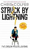 Struck by lightning : the Carson Phillips journal