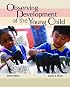 Observing Development of the Young Child (6th Edition)