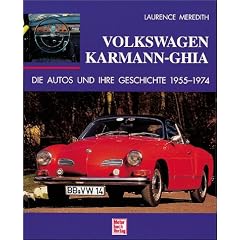 Volkswagen Karmann-Ghia. Die Autos und ihre Geschichte 1955-1974