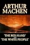 'The Red Hand' and 'The White People'