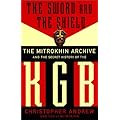 The Sword and the Shield: The Mitrokhin Archive and the Secret History of the K G B book cover