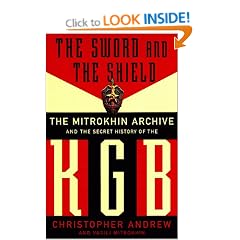 The Sword and the Shield: The Mitrokhin Archive and the Secret History of the KGB