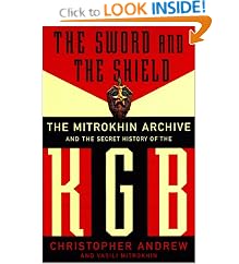 The Sword And The Shield: The Mitrokhin Archive And The Secret History Of The Kgb