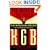 The Sword and the Shield: The Mitrokhin Archive and the Secret History of the KGB