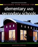 Building Type Basics for Elementary and Secondary Schools