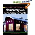 Building Type Basics for Elementary and Secondary Schools by Bradford Perkins and Stephen Kliment