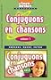 Conjuguons en chansons