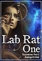Lab Rat One