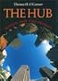The Hub: Boston Past and Present