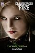 La vampire, tome 4 : Fant�me