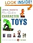 The Official Hake's Price Guide to Character Toys, Edition #5 (Office Price Guide to Pop Culture Memorabilia: 150 Years of Character Toys & Collectibles)
