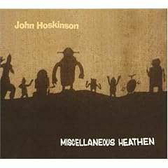 Miscellaneous Heathen by John Hoskinson