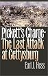 Pickett's Charge--The Last Attack at Gettysburg