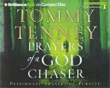Prayers of a God Chaser: Passionate Prayers of Pursuit