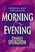 Morning & Evening