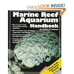 Marine Reef Aquarium Handbook (Complete Pet Owner's Manual)