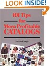 101 Tips for More Profitable Catalogs