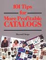 101 Tips for More Profitable Catalogs