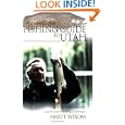 Personalized Fishing Guide to Utah by Hartt Wixom
