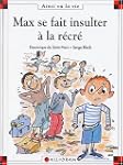 Max se fait insulter � r�cr�