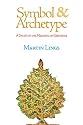 Symbol & Archetype: A Study of the Meaning of Existence (Quinta Essentia series)