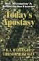 Today's Apostasy : How Decisionism is Destroying Our Churches