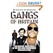 Gangs of Britain: The Gripping True Stories of the Faces Who Run Britain's Organised Crime