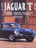La Jaguar type E. : le guide