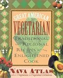Great American Vegetarian: Traditional and Regional Recipes for the Enlightened Cook