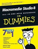 Macromedia Studio 8 All-in-one Desk Reference for Dummies (For Dummies)