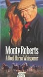 Monty Roberts:a Real Horse Whi