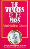 Wonders of the Mass: