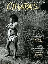 Chiapas: The End of Silence / El fin del silencio